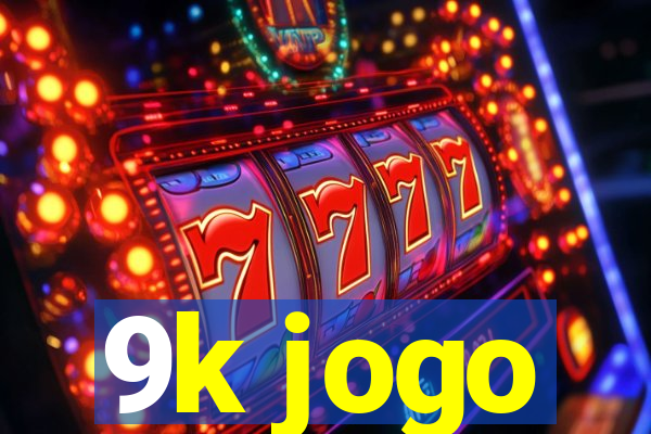 9k jogo